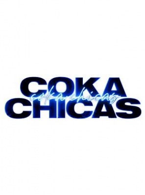 Coka Chicas